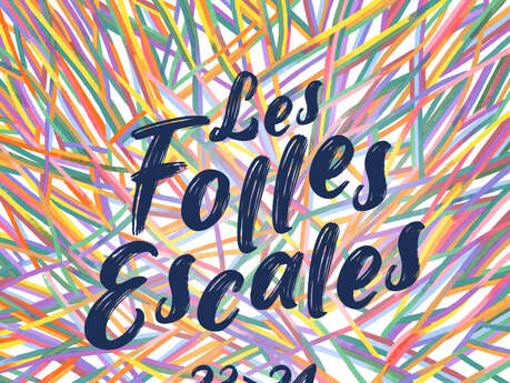 Les Folles Escales - Festival des musiques festives et à danser