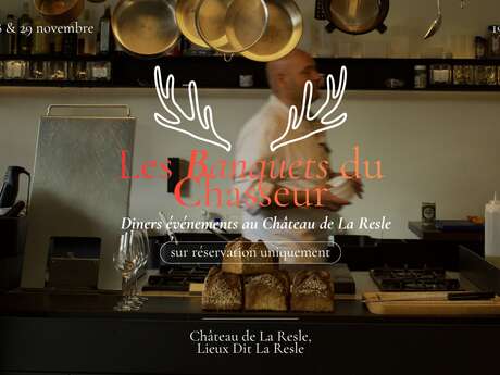 Les banquets du Chasseur au Château de Montigny la Resle