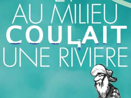 Conférence débat Et au milieu coulait une rivière