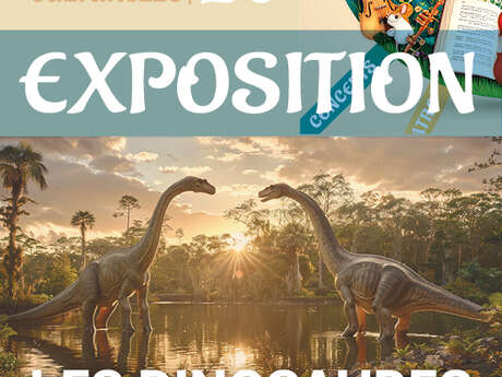Exposition : Les Dinosaures