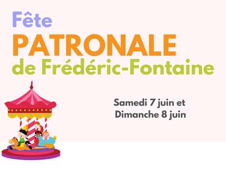 Fête Patronale de Frédéric-Fontaine Fête Patronale de Frédéric-Fontaine