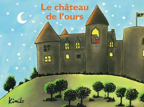 Visite contée : le château de l'Ours Visite contée : le château de l'Ours