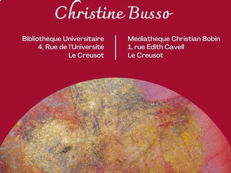 Exposition Christine Busso à la BU du Creusot
