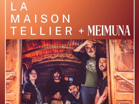La Maison Tellier + Meimuna