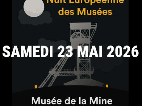 Nuit européenne des musées au Musée de la Mine