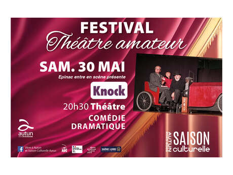 Festival de Théâtre Amateur - Epinac entre en scène - Knock