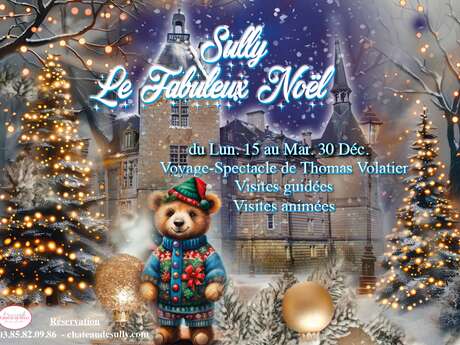 Le Fabuleux Noël; Voyage-Spectacle de Thomas VOLATIER