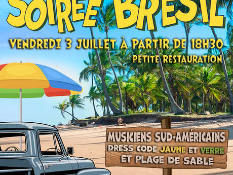 Soirée Brésil au Baraillot