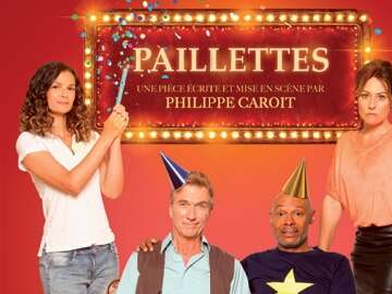 Théâtre : Paillettes