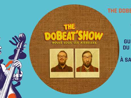 Garçon la note ! The Dobeat'Show