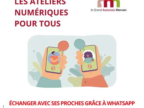 Atelier numérique :  Échanger avec ses proches grâce à Whatsapp