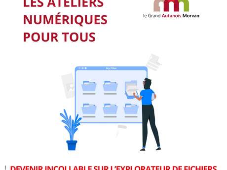 Atelier numérique : Devenir incollable sur l'explorateur de fichiers