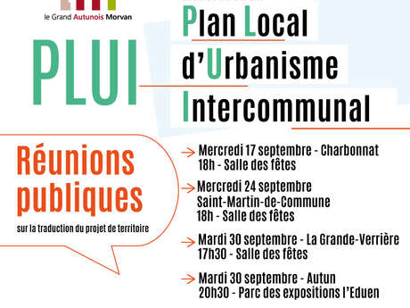 Réunions publiques sur le projet de Plan Local d'Urbanisme du Grand Autunois Morvan
