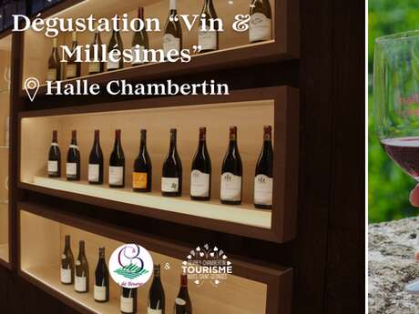 Dégustation "Vin & Millésime"
