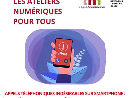 Atelier numérique - Appels téléphoniques indésirables sur son smartphone : les gérer et les bloquer à l'aide d'une application