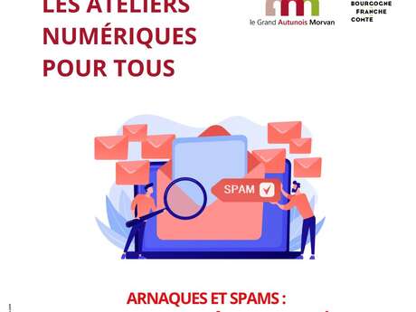 Atelier numérique - Arnaques et spams : comment les reconnaître et s'en prémunir