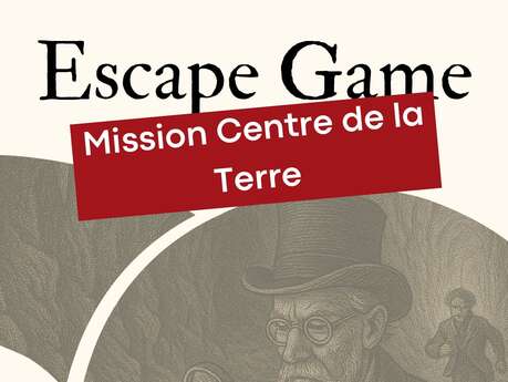 Escape Game - Mission centre de la terre