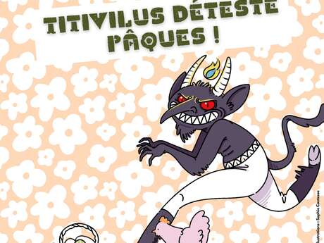 Titivilus déteste Pâques !