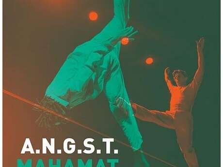 Cirque - A.N.G.S.T. + Mahamat