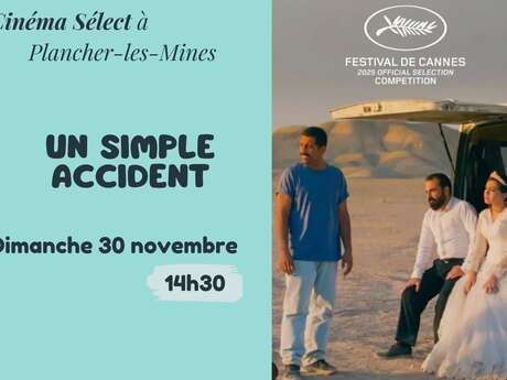 Film "UN SIMPLE ACCIDENT" au Cinéma SELECT à PLANCHER-les-MINES
