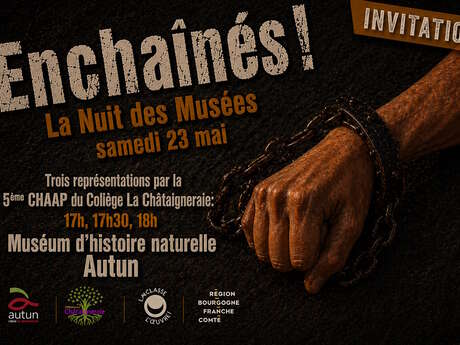 Nuit des musées 2026 : ENCHAINES