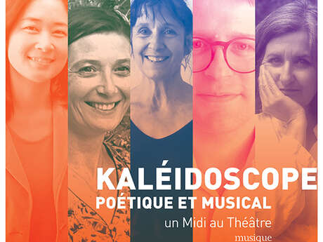 Kaléidoscope poétique et musical