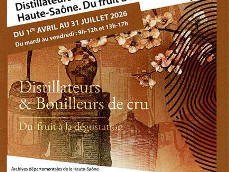 Distillateurs et bouilleurs de cru en Haute-Saône : C'est les vacances aux archives