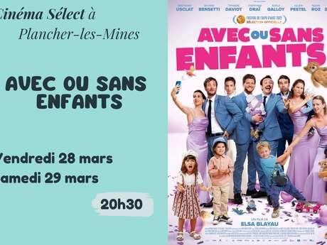 Film "Avec ou sans enfants"  au CINÉMA SELECT à PLANCHER-les-MINES