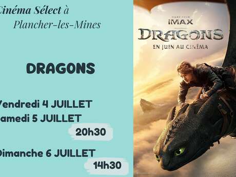 Film "DRAGONS" au Cinéma SELECT à PLANCHER-les-MINES