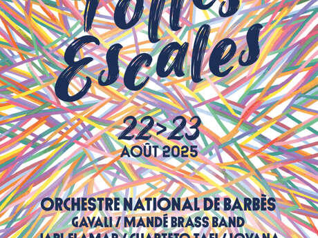 Les Folles Escales - Festival des musiques festives et à danser