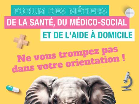 Forum des métiers : de la santé, du médico-social, et de l'aide à domicile