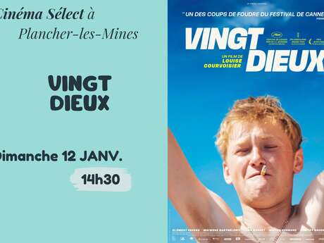 Film "VINGT-DIEUX" au CINEMA SELECT à PLANCHER-les-MINES