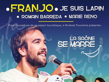 Festival "La Saône se marre'" - Franjo, Je suis lapin, Marie Reno, Romain Barreda