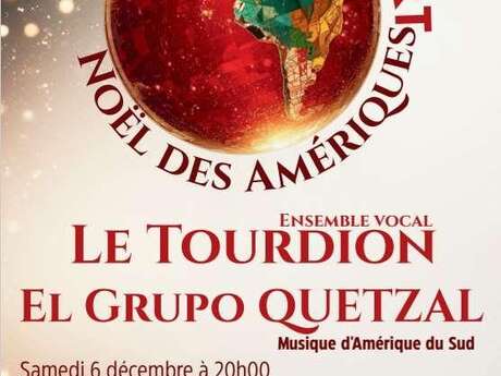 Concert Noël des Amériques - Ensemble vocal Le Tourdion El Grupo Quetzel