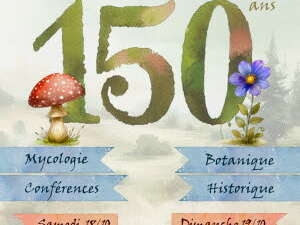 Exposition botanique et mycologique 150 ans