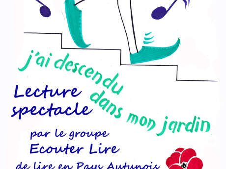 Lecture / Spectacle "J'ai descendu dans mon jardin" par le Groupe "écouter lire" de LPA