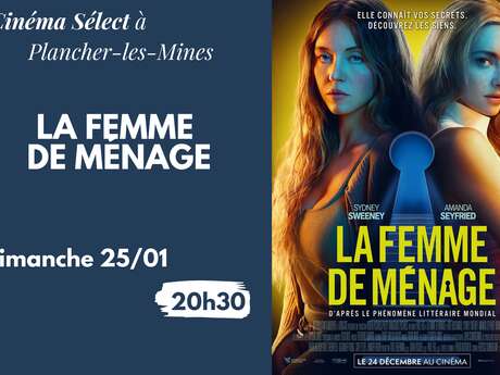 Film "LA FEMME DE MÉNAGE" au Cinéma SELECT à PLANCHER-les-MINES