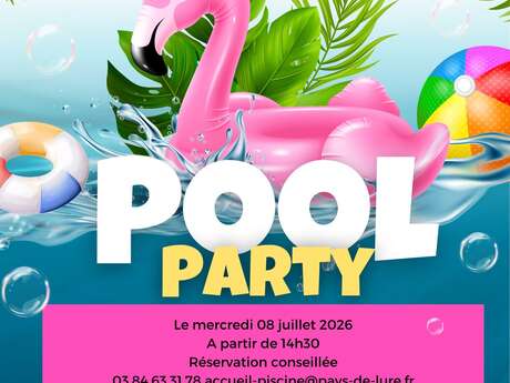 La Pool Party à  la piscine Nauti'Lure