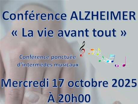 Conférence : Maladie d'Alzheimer, la vie avant tout