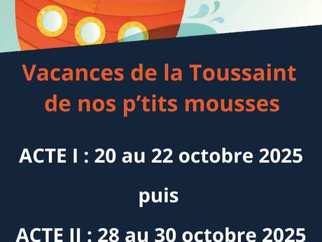 VACANCES DES PETITS MOUSSES