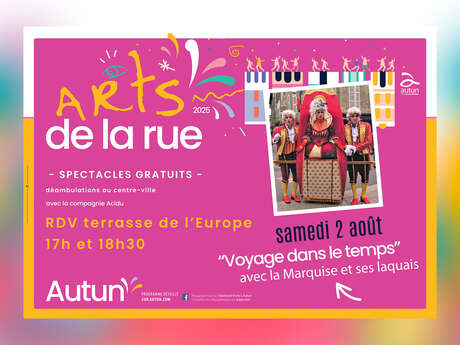 Arts de la Rue - "Voyage dans le temps" avec la Marquise et ses laquais