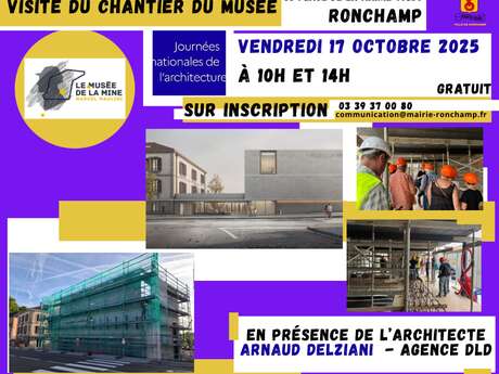 Journée Nationale de l'Architecture - Visite du chantier du Musée de la Mine
