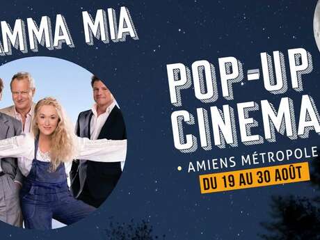 Pop-Up Cinema :  MAMMA MIA !