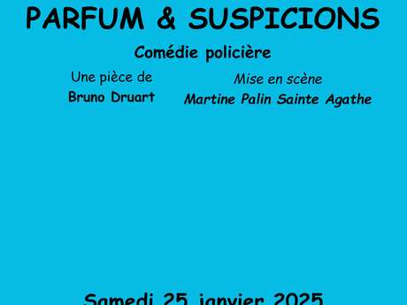 Parfum et Suspicions Le 25 janv 2025