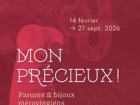 Mon précieux! Parures et bijoux mérovingiens