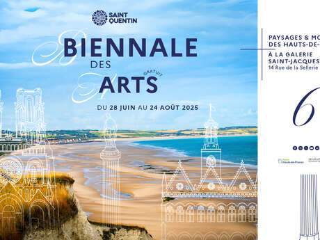 La Biennale des Arts à Saint-Quentin, Paysages et monuments des Hauts-de-France