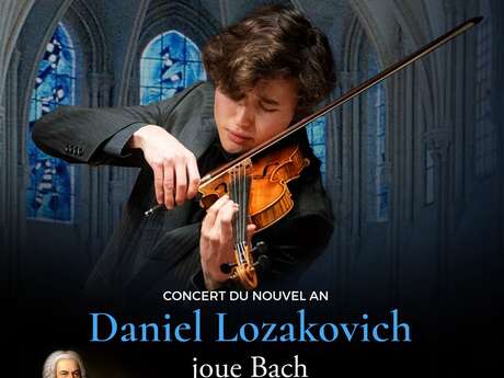 Concert du Nouvel An - Daniel Lozakovich joue Bach Le 29 déc 2024