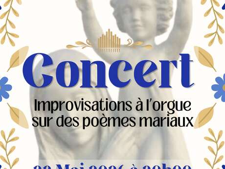 Improvisations à l'orgue sur des poèmes mariaux