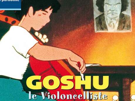 Festival International de Violoncelle - Projection animé « Goshu le Violoncelliste »