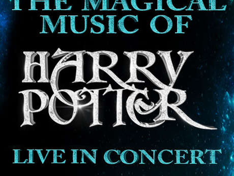 Spectacle : The Magical Music of Harry Potter à Anzin